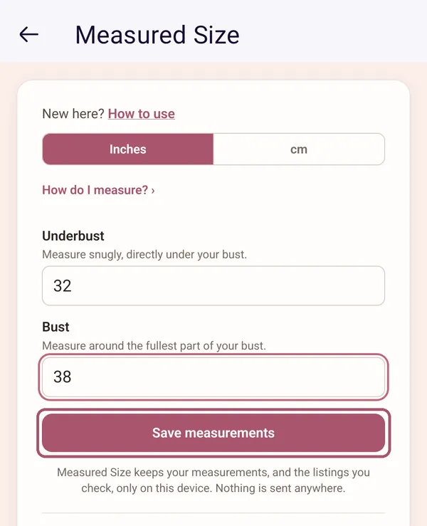 The same form, with 32 and 38 typed in. "Save measurements" is outlined.