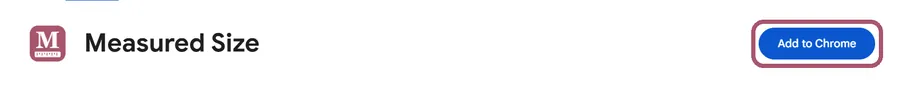 The Measured Size page on the Chrome Web Store. The blue "Add to Chrome" button is outlined.