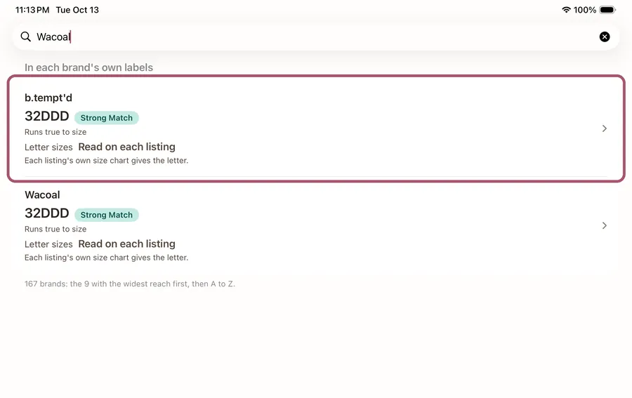 My sizes with "Wacoal" typed in the search box: b.tempt'd, outlined, then Wacoal.
