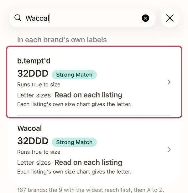 My sizes with "Wacoal" typed in the search box: b.tempt'd, outlined, then Wacoal.